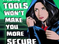 More tools won’t make you more secure