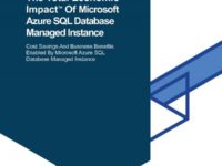 The total economic impact of Microsoft Azure SQL Database managed instance