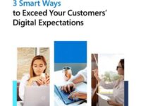 3 Smart Ways to Exceed Your Customers’ Digital Expectations
