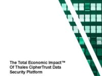 The Total Economic Impact™ Of Thales CipherTrust Data Security Platform