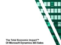 The Total Economic ImpactTM of Microsoft Dynamics 365 Sales