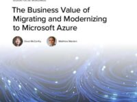 The Business Value of Migrating and Modernizing to Microsoft Azure