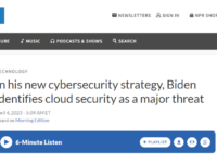 In his new cybersecurity strategy, Biden identifies cloud security as a major threat