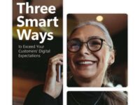 Three Smart Ways to Exceed Your Customers’ Digital Expectations