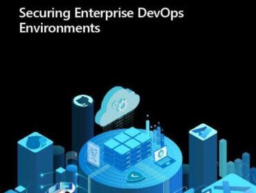 Securing Enterprise DevOps Environments
