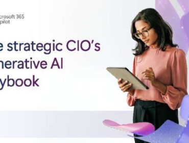 The Strategic CIO’s Generative AI Playbook