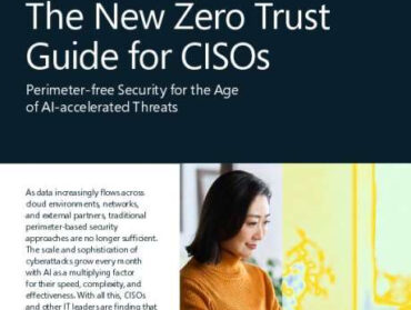 The New Shape of Zero Trust for CISOs